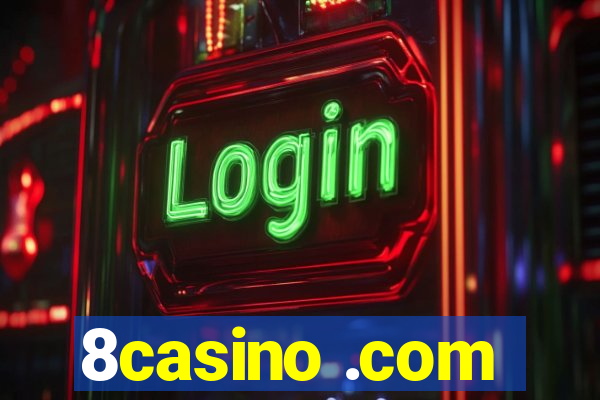 8casino .com